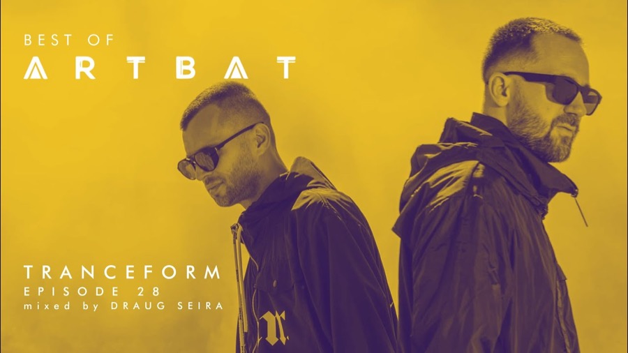Tranceform 28 — Best of ARTBAT