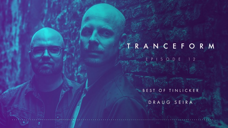 Tranceform 12 — Best of Tinlicker